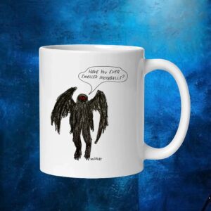 Have You Ever Smelled Mothballs Mothman T Shirt