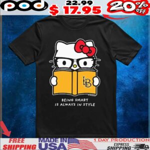 Hello Kitty Reading Book X Long Beach State Being Smart Is Always In Style T shirt