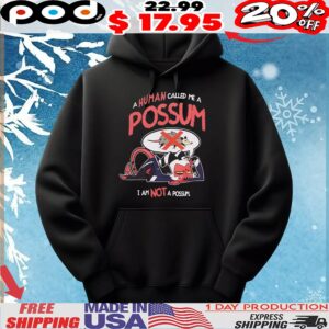 Helluva Boss A Human Called Me A Possum Moxxie Not A Possum T Shirt