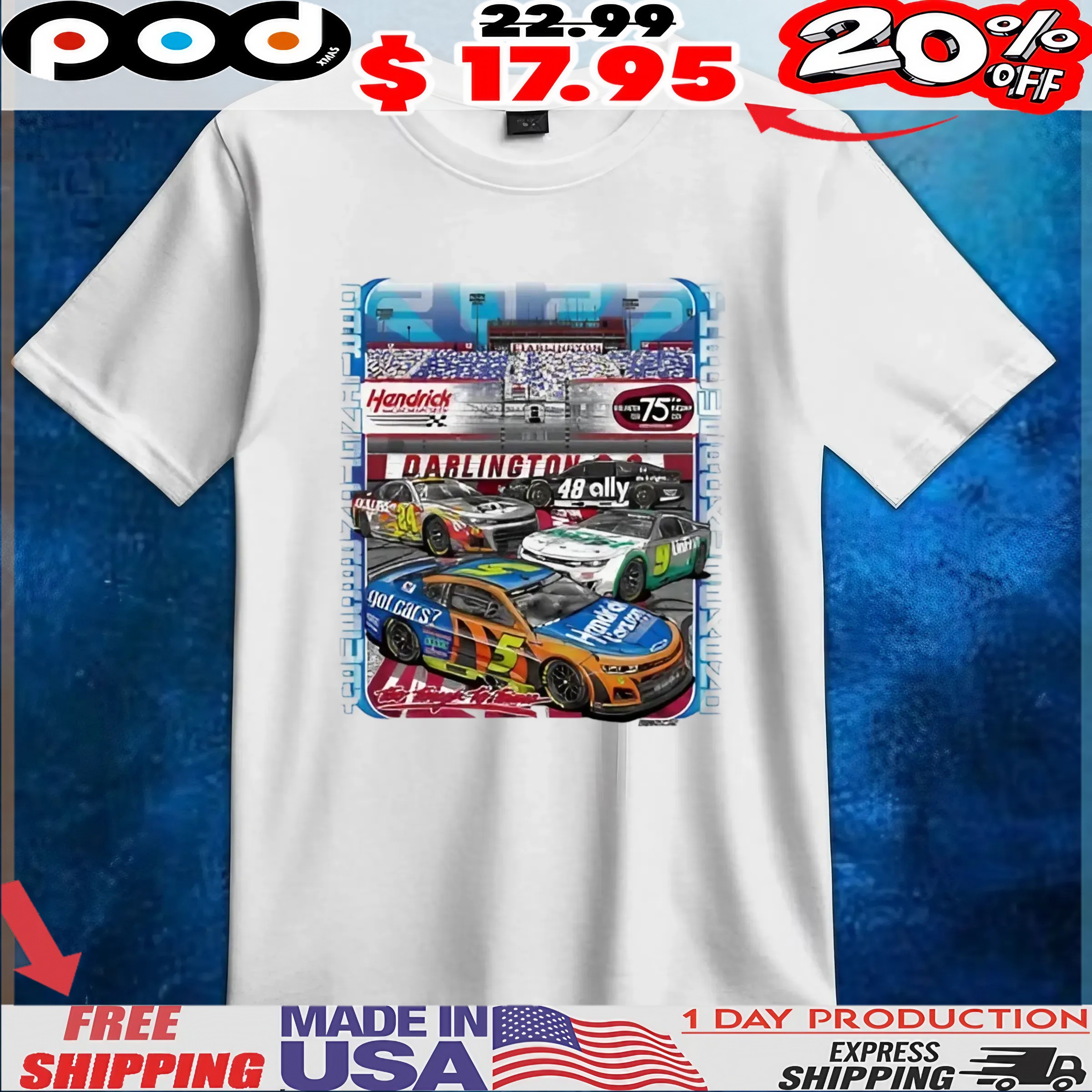 Hendrick Motorsports Darlington 4-car Nascar T Shirt Hendrick Motorsports Darlington 4-car Nascar T Shirt