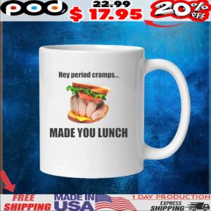 Hey Period Cramps Hand Food T Shirt
