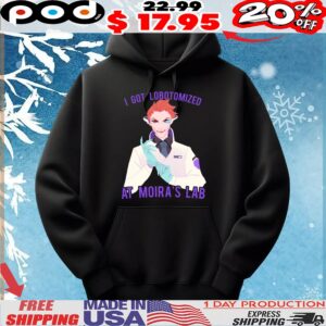I Got Lobotomized At Moira's Lab Overwatch T Shirt