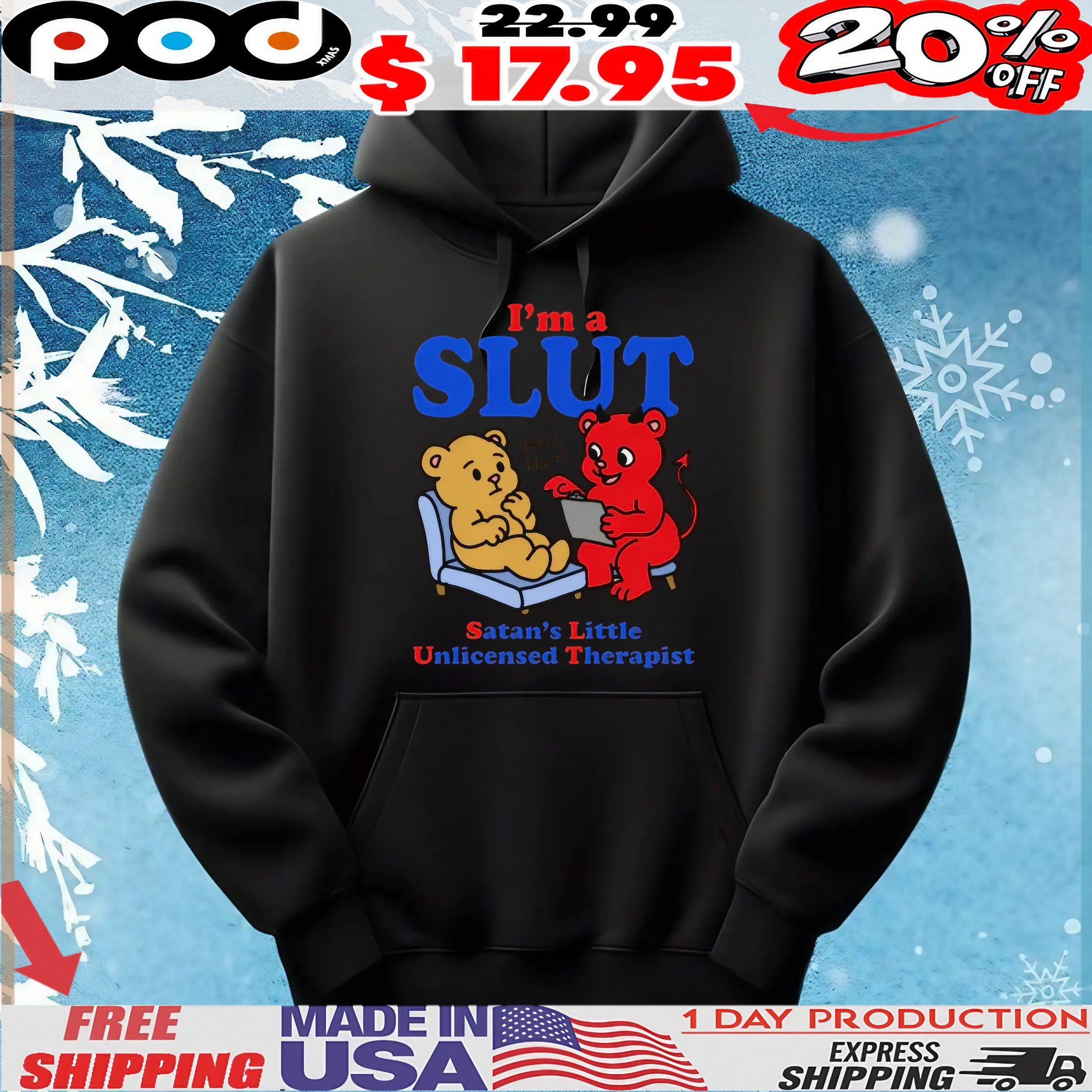 I'm A Slut Satan's Little Unlicensed Therapist Leave Him T Shirt