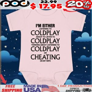 I'm Either Listening To My Favorite Band, or Cheating On My Wife CEO Cheat T Shirt