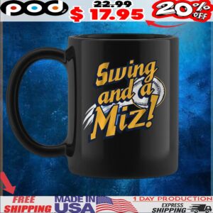 Jacob Misiorowski Swing and a Miz Baseball T Shirt