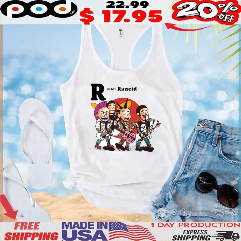 R is for Rancid T Shirt