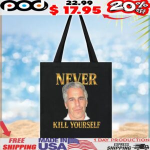 Jeffrey Epstein Never Kill Yourself T Shirt