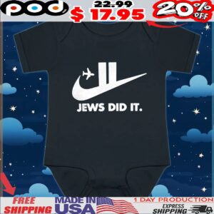 Jews Did It T Shirt