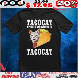Joe Burrow Wearing Tacocat Spelled Backwards Is Tacocat T Shirt