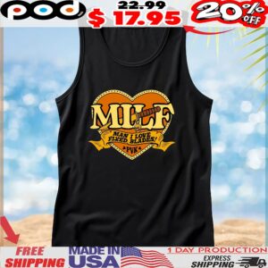 MILF Man I Love Fixed Blades Heart T Shirt