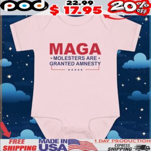 Make America Great Again Molesters Are Granted Amnesty T Shirt