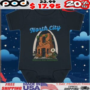 North City Rebuild Rise Remember T Shirt