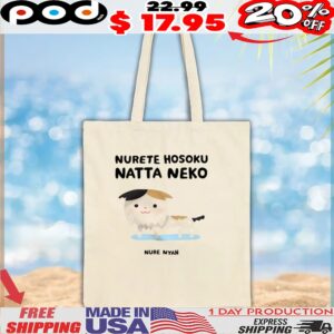 Nurete Hosoku Natta Neko Nure Nyan Cat T Shirt