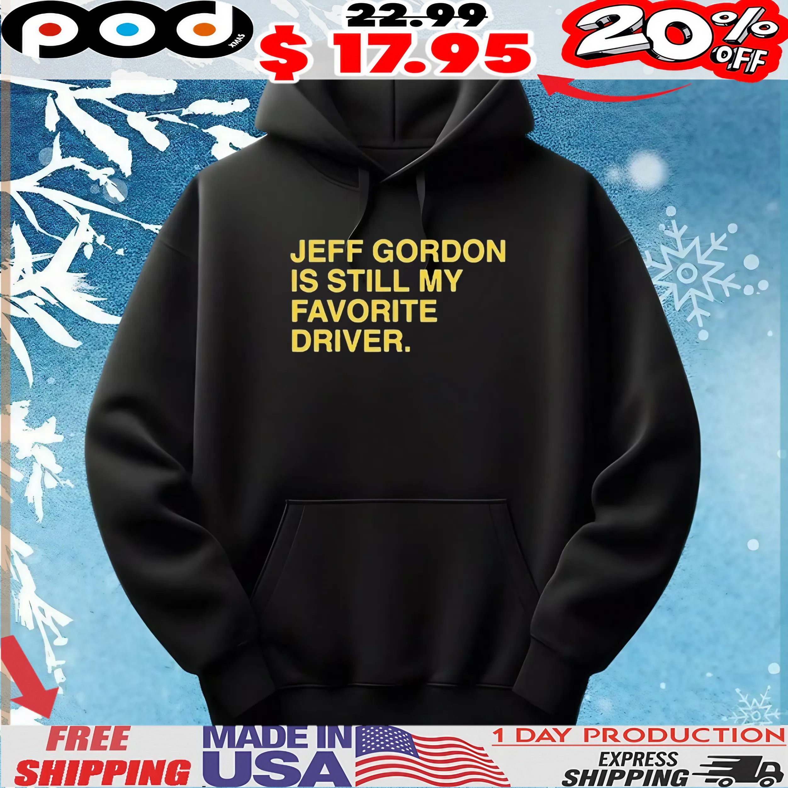 Official Jeff Gordon Is Still My Favorite Driver Text T Shirt