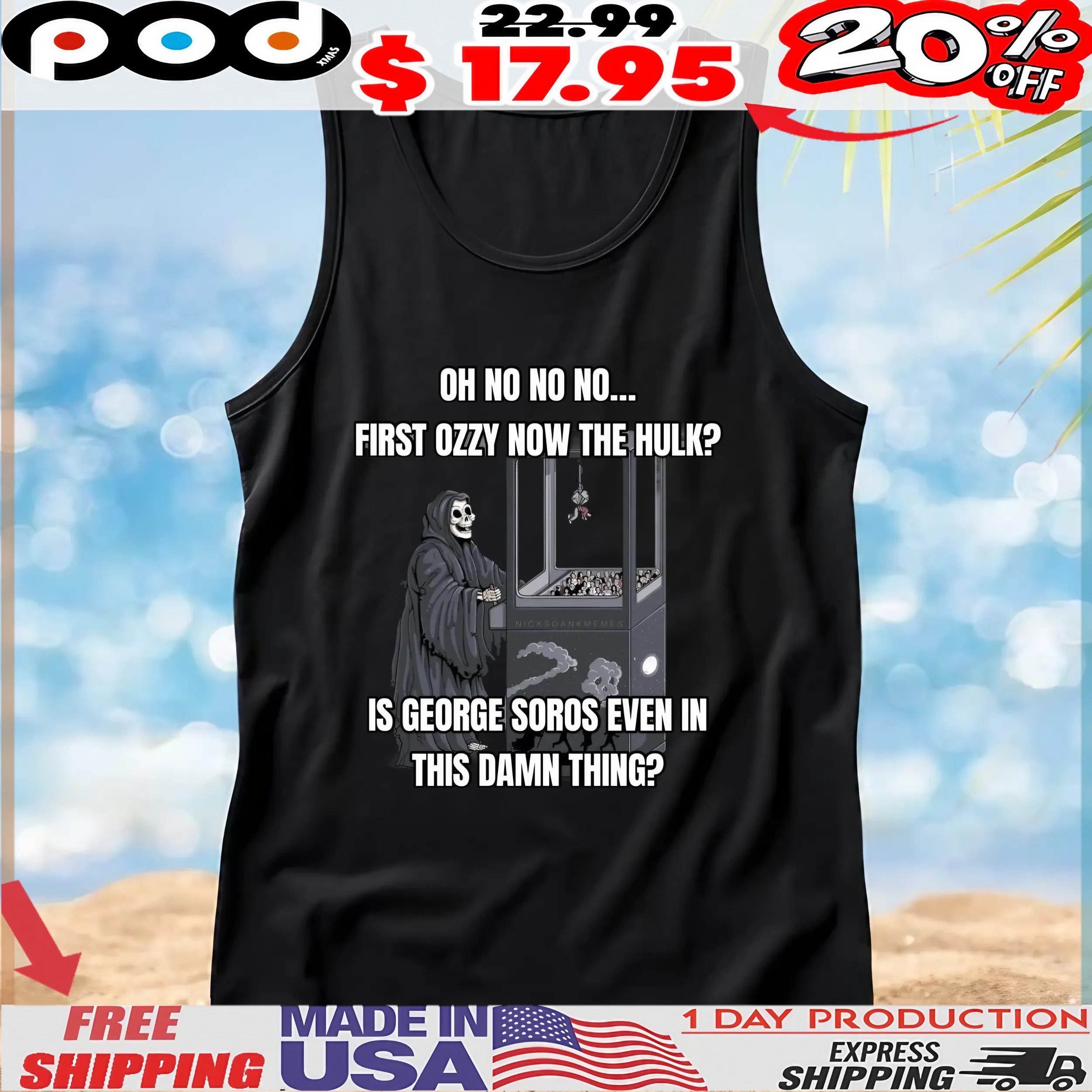 Oh No No No First Ozzy Now The Hulk Nicks Is George Soros Even In This Damn Thing T Shirt