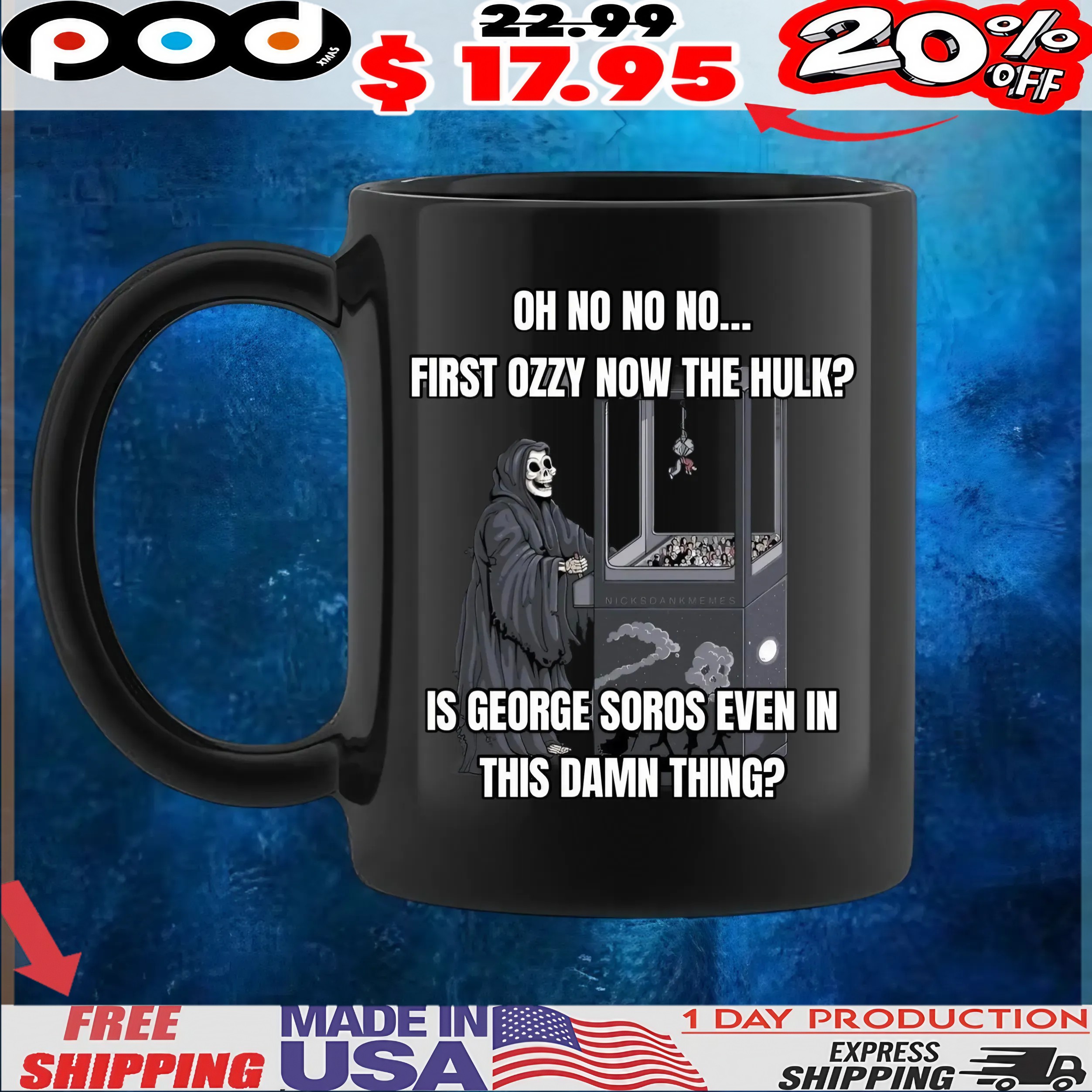 Oh No No No First Ozzy Now The Hulk Nicks Is George Soros Even In This Damn Thing T Shirt