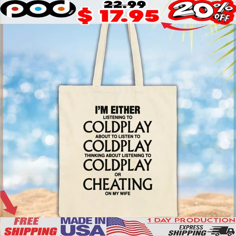 I'm Either Listening To My Favorite Band, or Cheating On My Wife CEO Cheat T Shirt