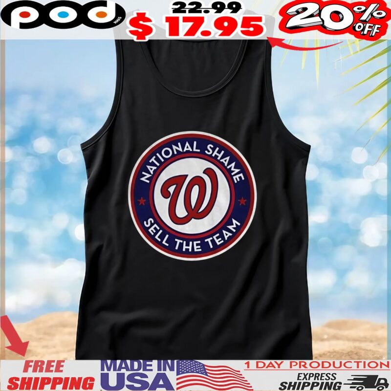 A Capital Shame Sell The Team T Shirt
