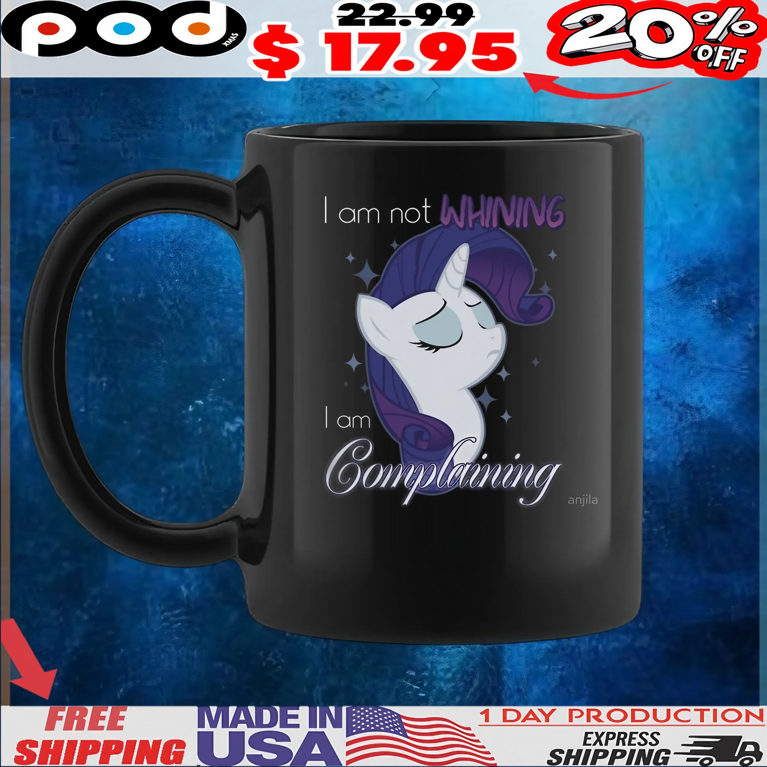 Rarity I Am Not Whining I Am Complaining T Shirt