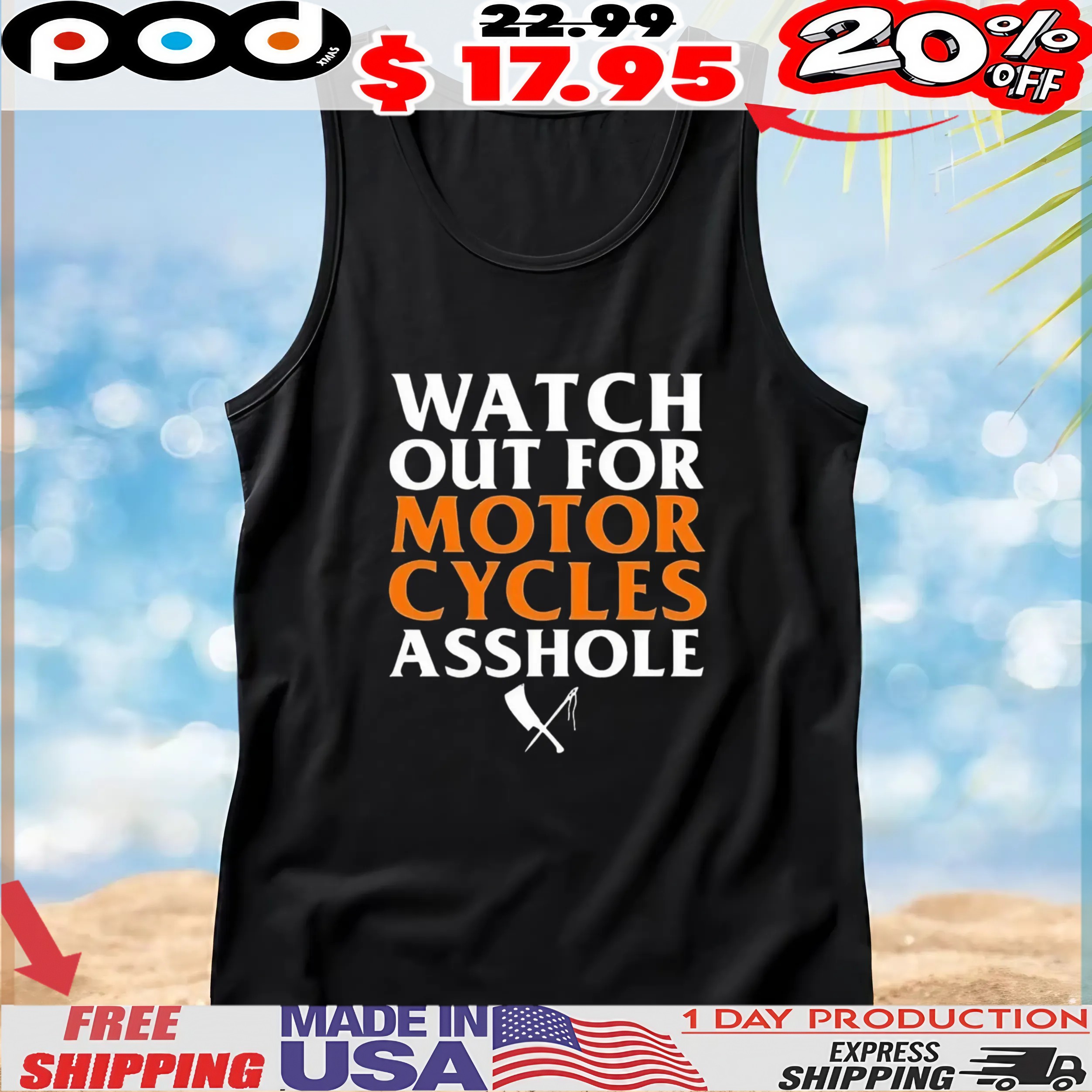 Rusty Butcher Watch Out For Motorcycles Asshole Safety T Shirt