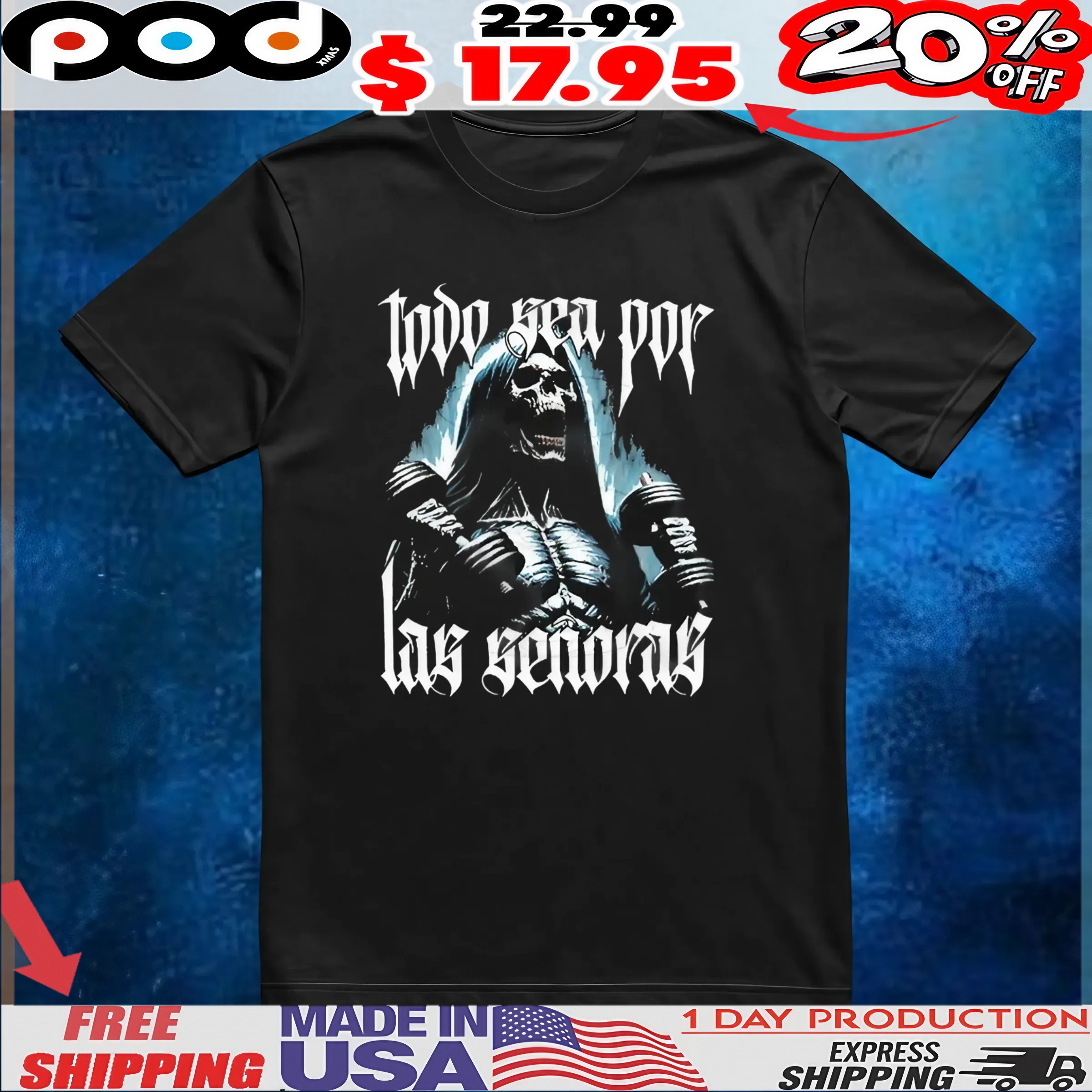 Skeleton Todo Sea Por Las Señoras Anything For The Playera T Shirt