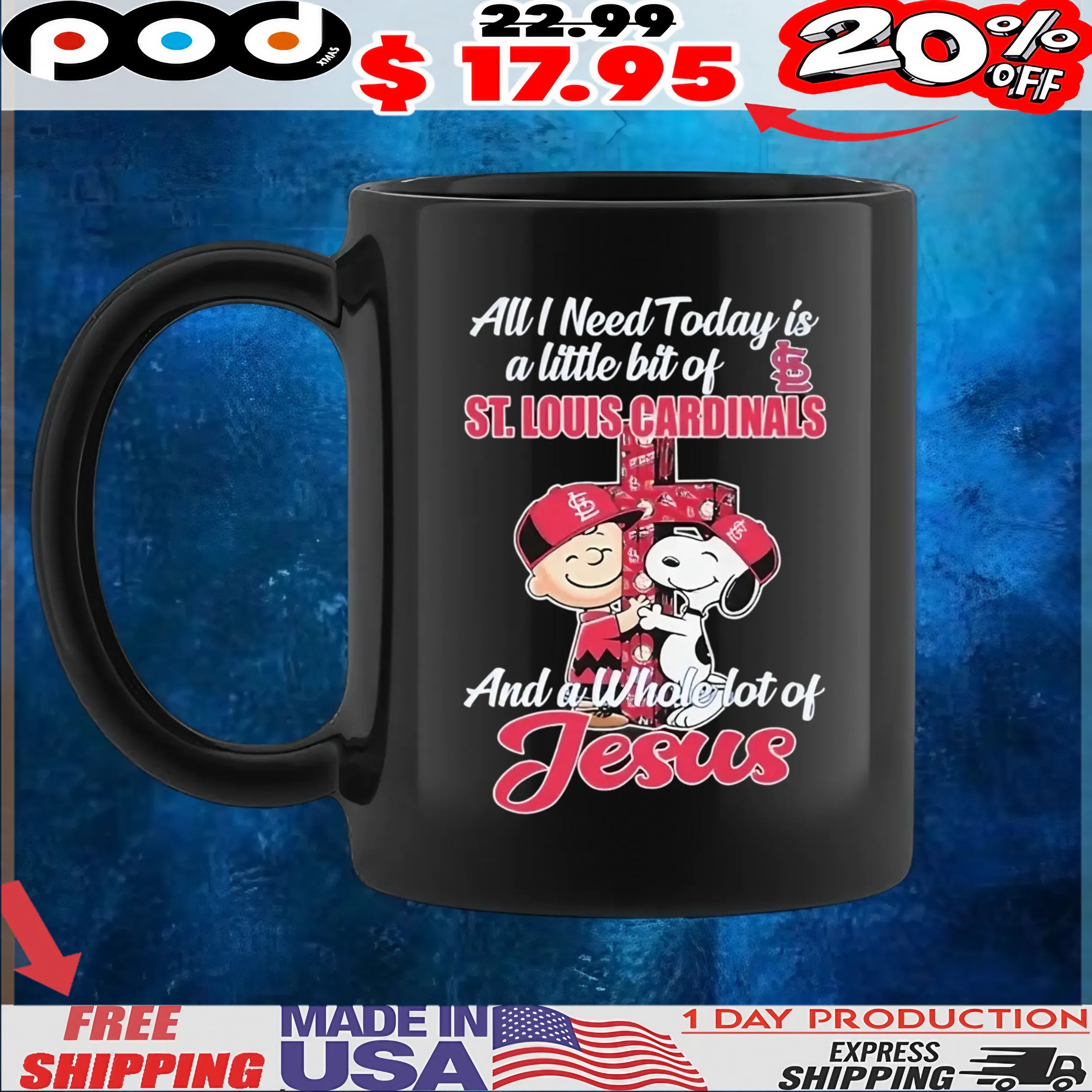 Snoopy And Charlie Brown The Peanuts All I Need Today Is A Little Bit Of St Louis Cardinals And A Whole Lot Of Jesus Hug Cross T Shirt