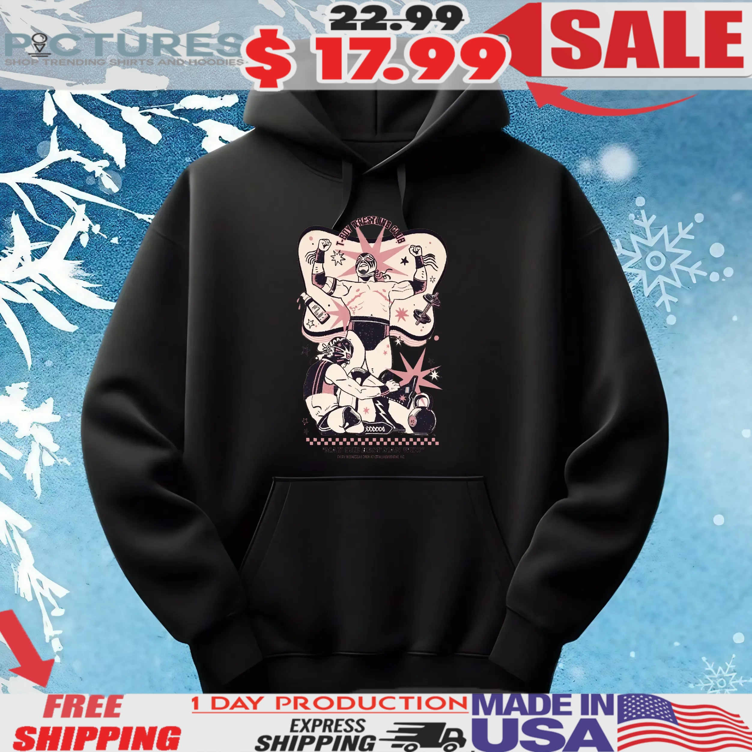 T-boy Wrestling Club May The Best Man Win T Shirt
