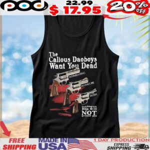 The Callous Daoboys Want You Dead Bubblegum Pop Will Not Protect You Gun T shirt