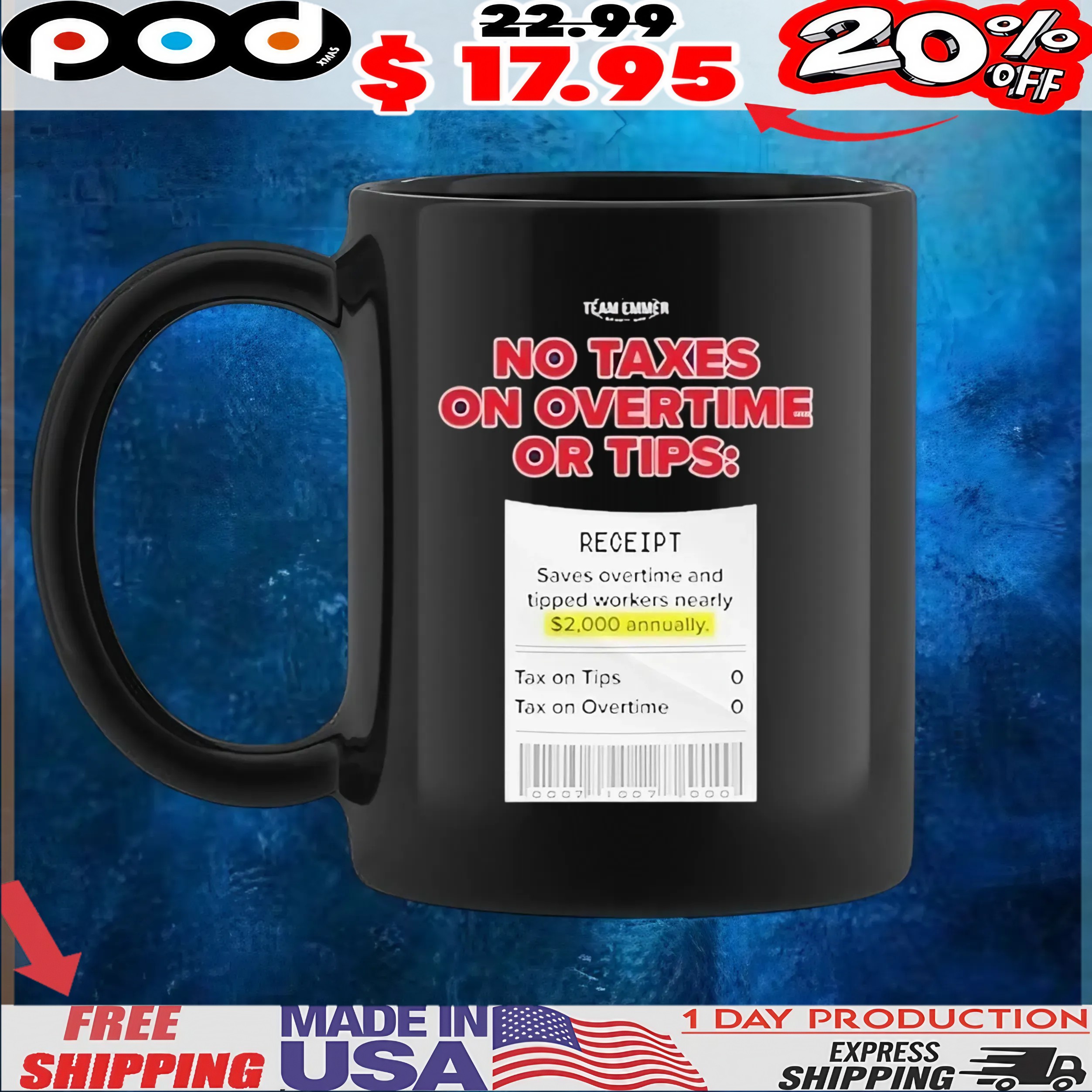 Trump No Taxes On Overtime Or Tips Receipt Saves Overtime And Tipped Workers Nearly Team Emmer T Shirt