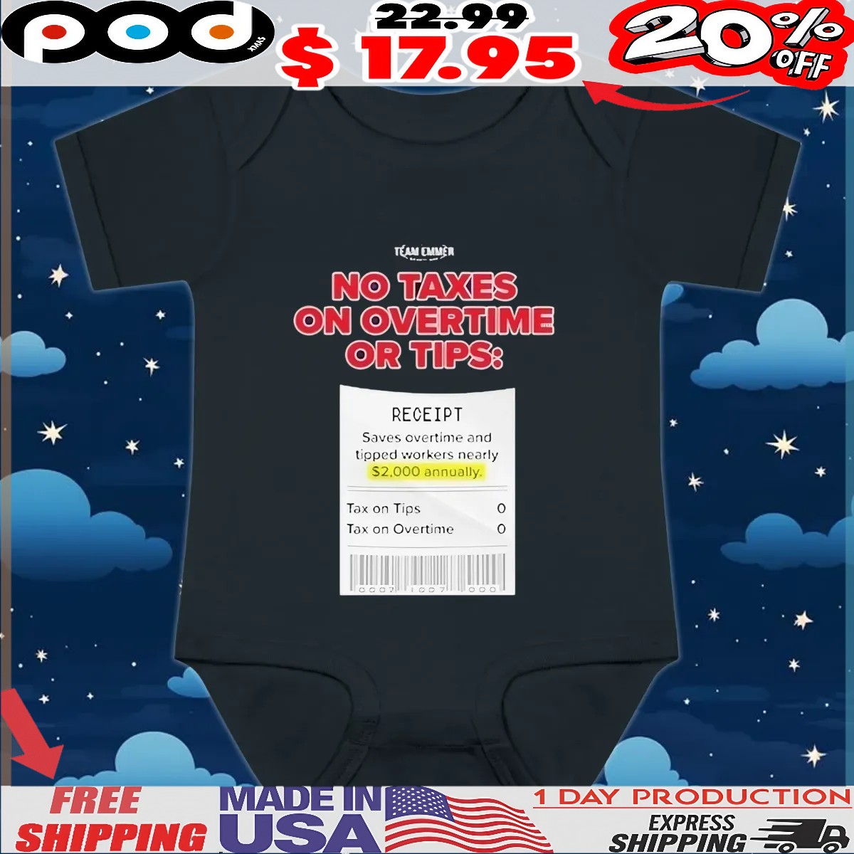 Trump No Taxes On Overtime Or Tips Receipt Saves Overtime And Tipped Workers Nearly Team Emmer T Shirt