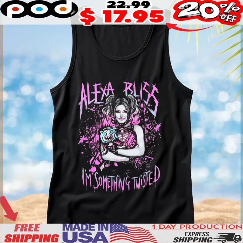Wwe Alexa Bliss Lilly I'm Something Twisted T Shirt