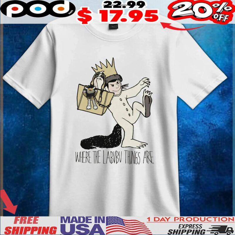 Max Where The Labubu Things Are T Shirt
