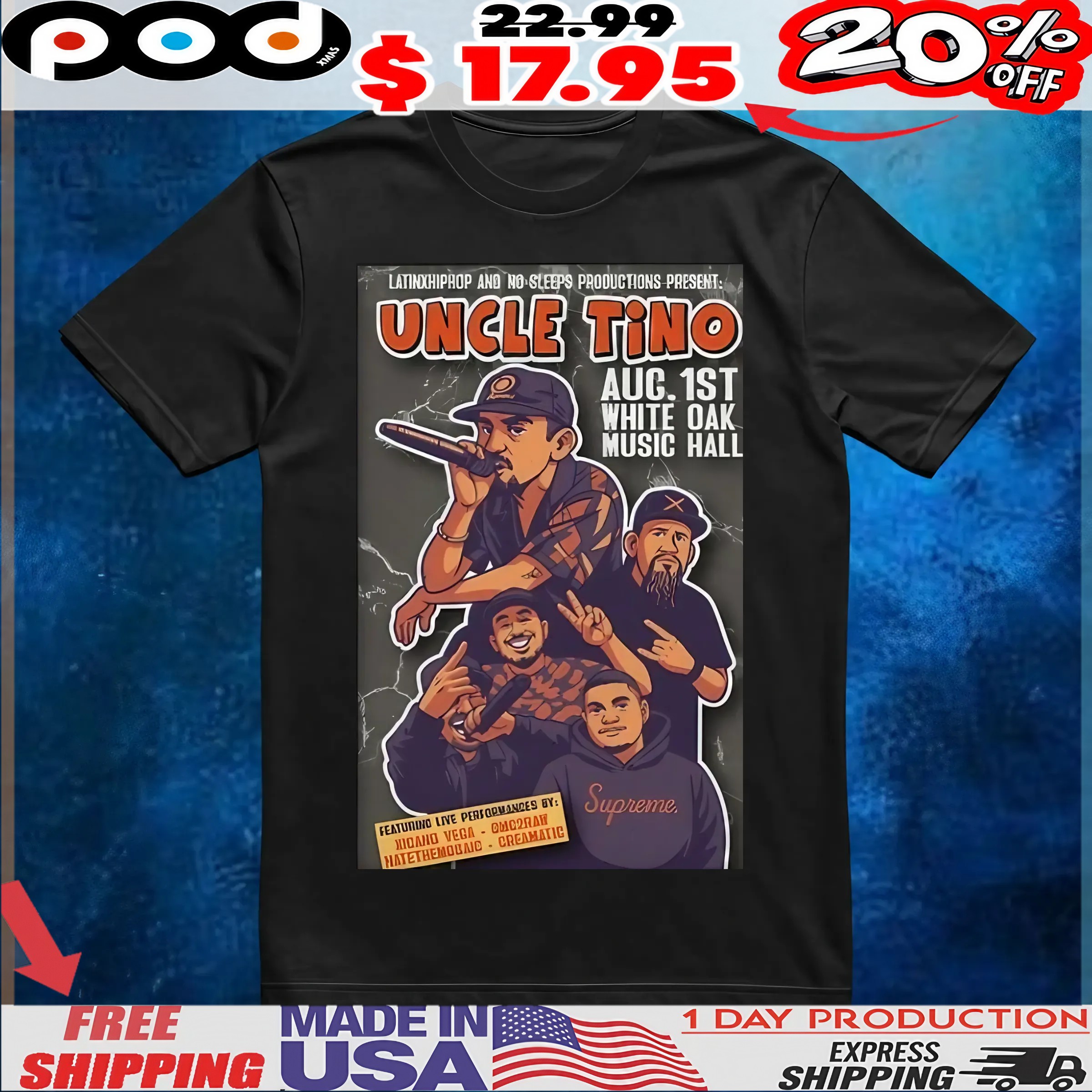 Uncle Tino At White Oak Music Hall On Aug 1 2025 Poster T Shirt
