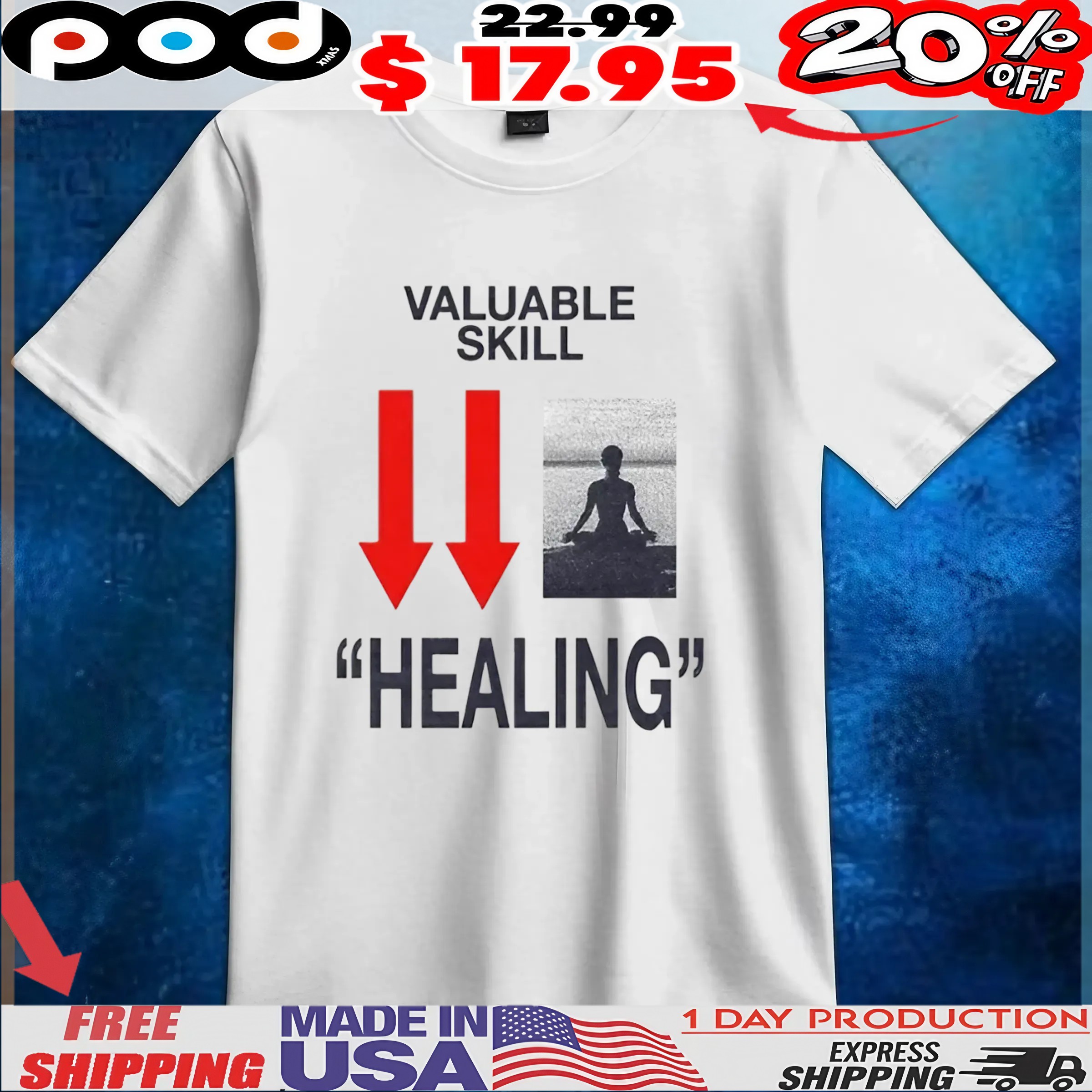 Valuable Skill Healing T Shirt