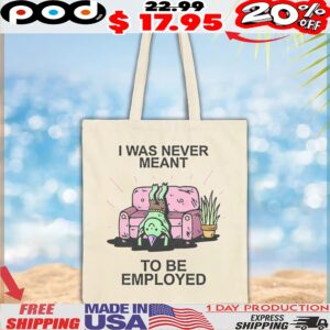 Wizard of Barge i was never meant to be employed shirt