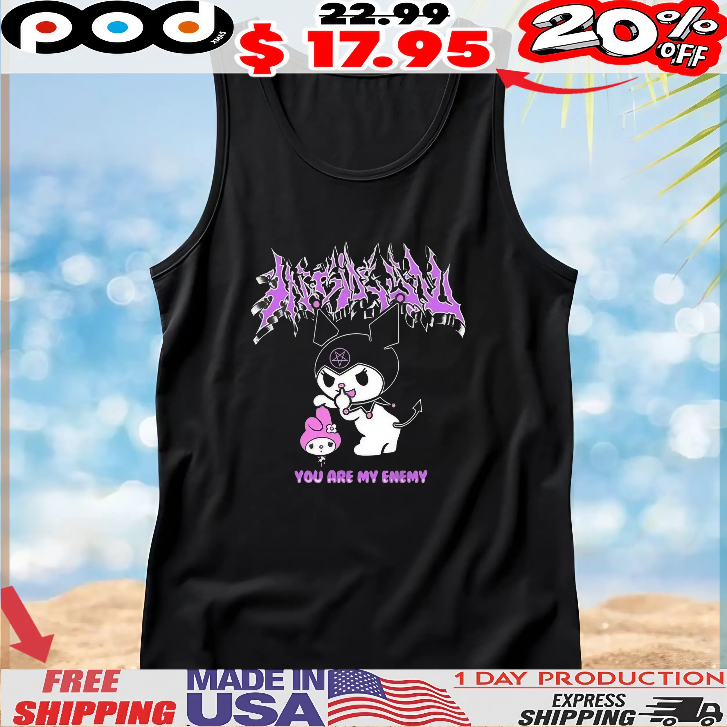 You Are My Enemy Kuromi And My Melody Sanrio T Shirt