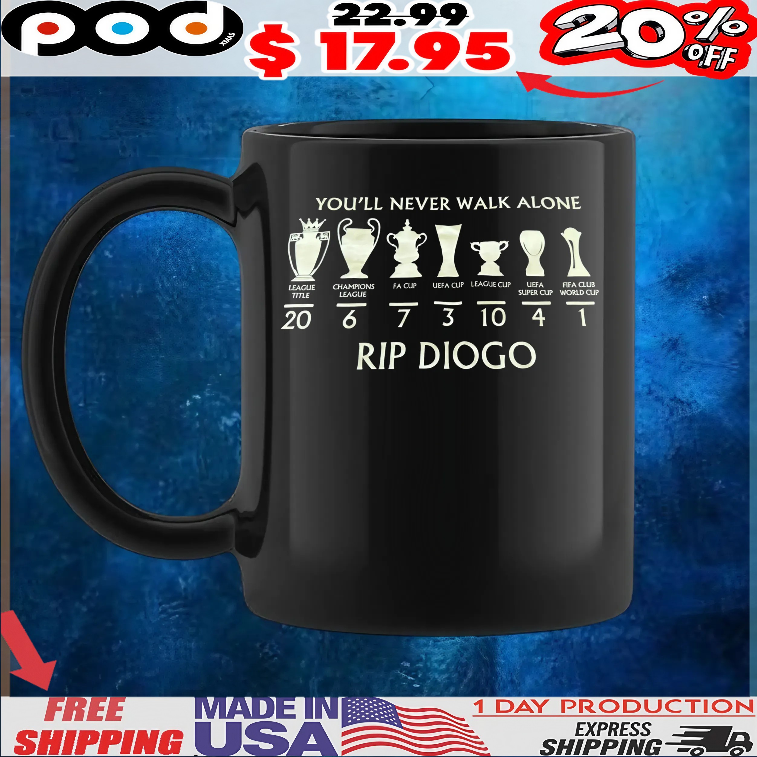 You’ll Never Walk Alone Rip Diogo Cups T Shirt You’ll Never Walk Alone Rip Diogo Cups T Shirt