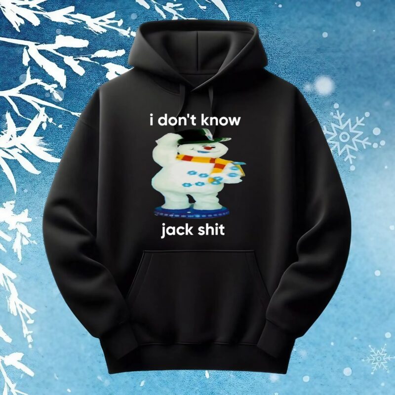 Snowman I Don't Know Jack Shit T Shirt