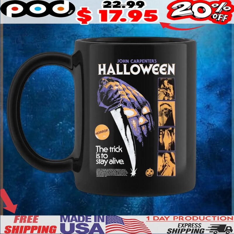 John Carpenter's Halloween The Trick Is To Stay Alive T Shirt