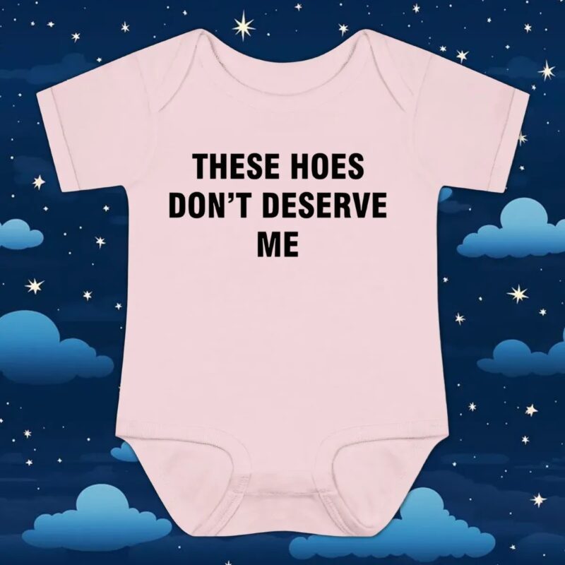 Bendadonnn Wearing These Hoes Don’t Deserve Me Quote T Shirt
