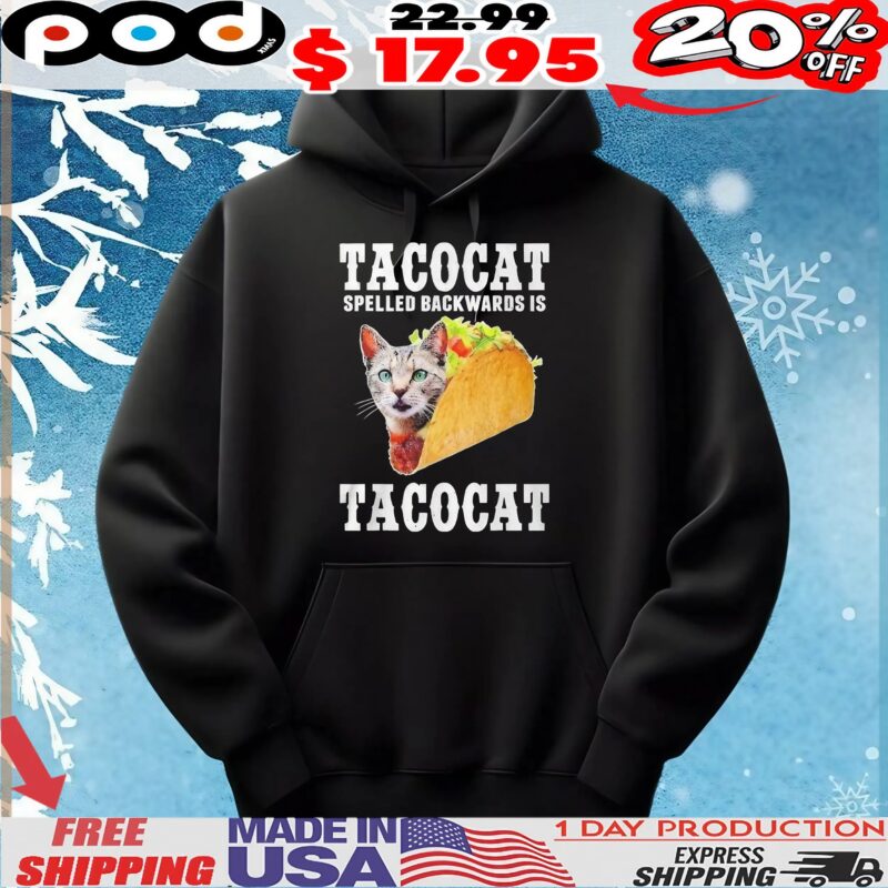 Joe Burrow Wearing Tacocat Spelled Backwards Is Tacocat T Shirt