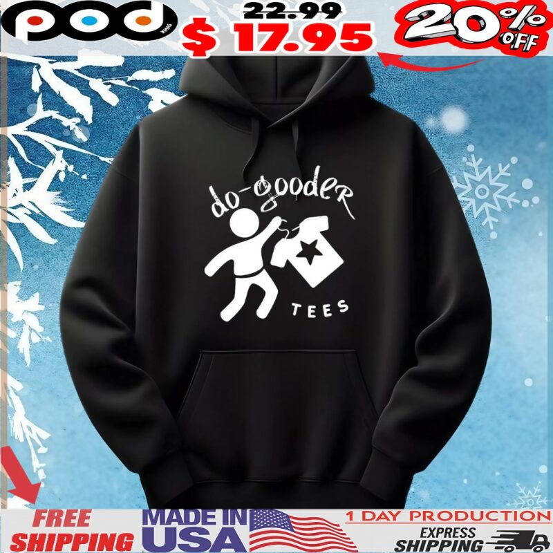 Do-Gooder Tees T shirt
