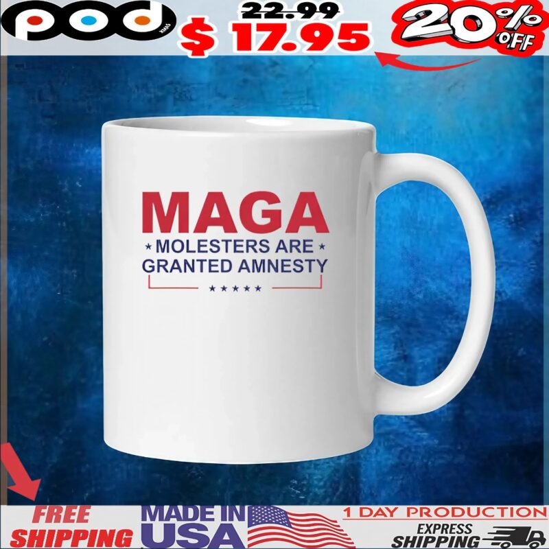 Make America Great Again Molesters Are Granted Amnesty T Shirt