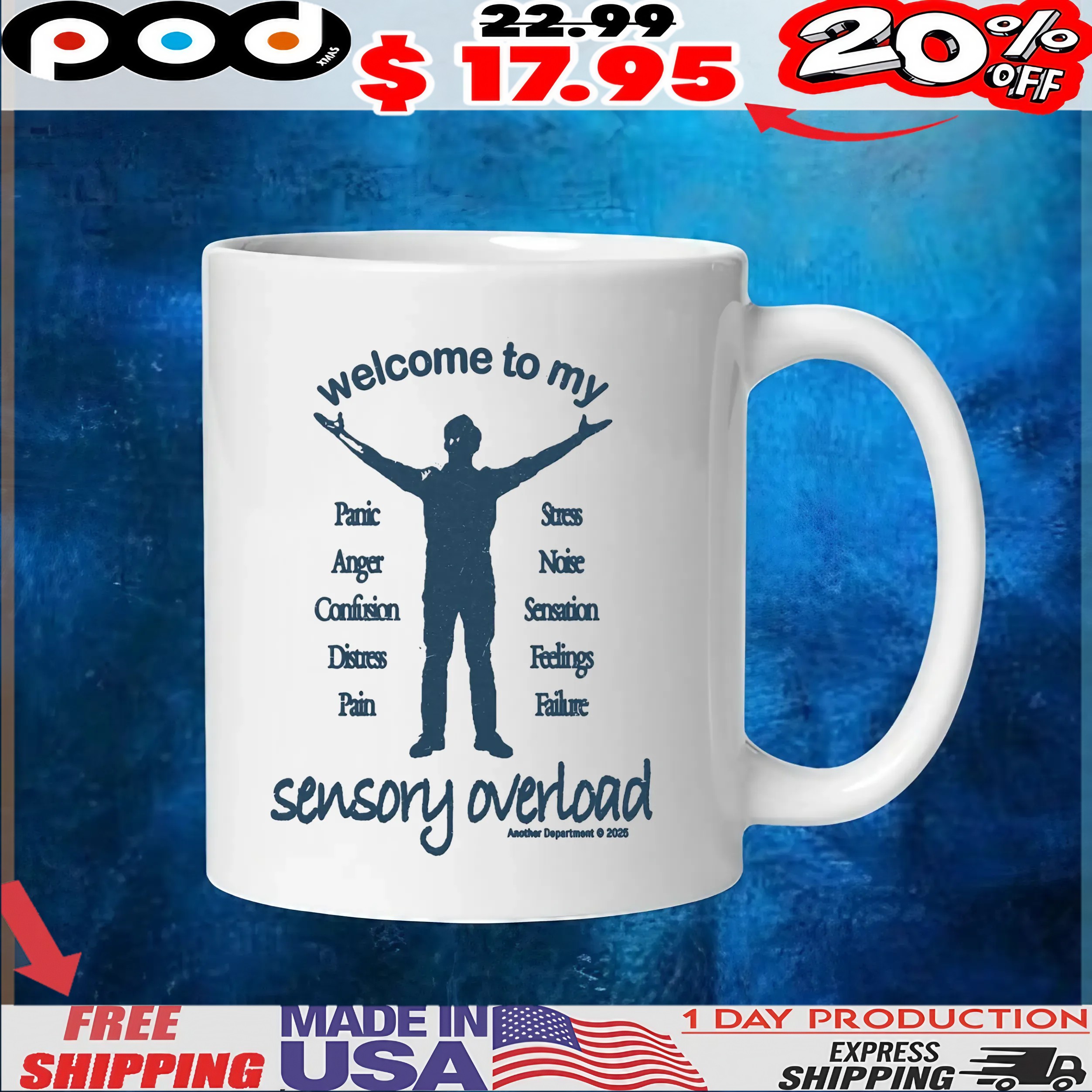welcome to my sensory overload Panic Anger Confusion Distress Pain Stress Noise Sensation Feelings Failure T Shirt