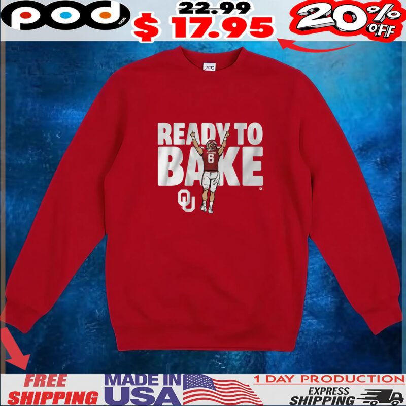 Oklahoma Football Baker Mayfield Ready To Bake OU logo T Shirt Oklahoma Football Baker Mayfield Ready To Bake OU logo T Shirt