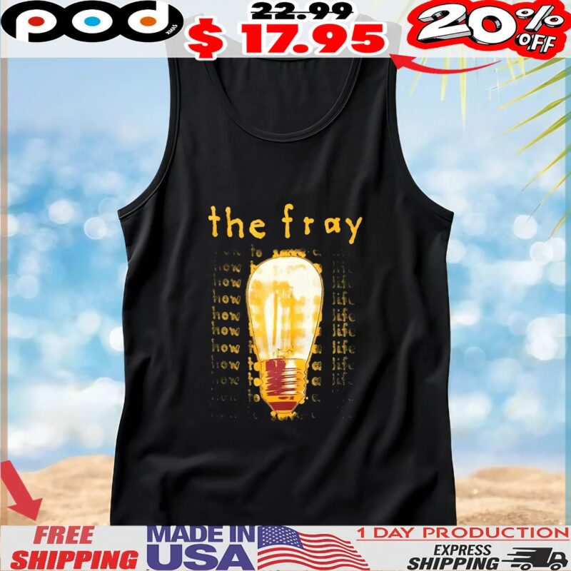 The Fray How to Save a Life T Shirt