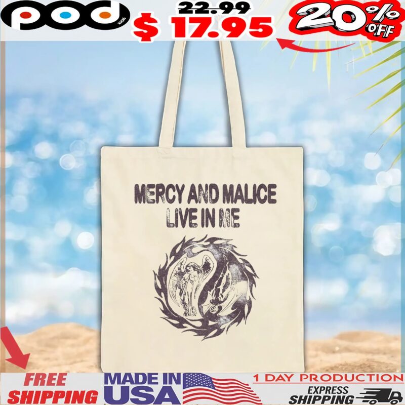 Mercy And Malice Live In Me T Shirt