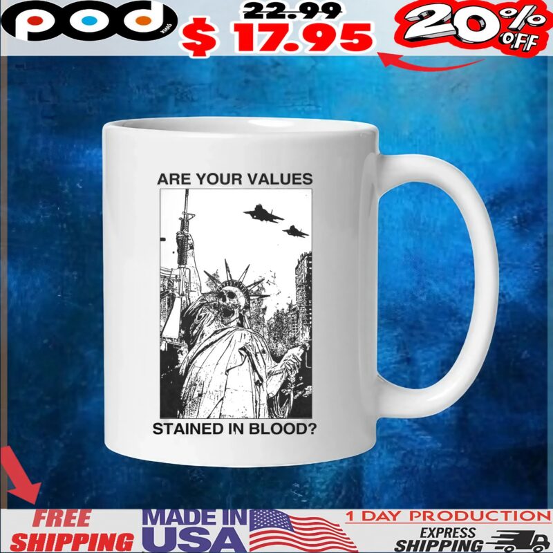 Are Your Values Stained In Blood Statue Of Liberty Skeleton T Shirt