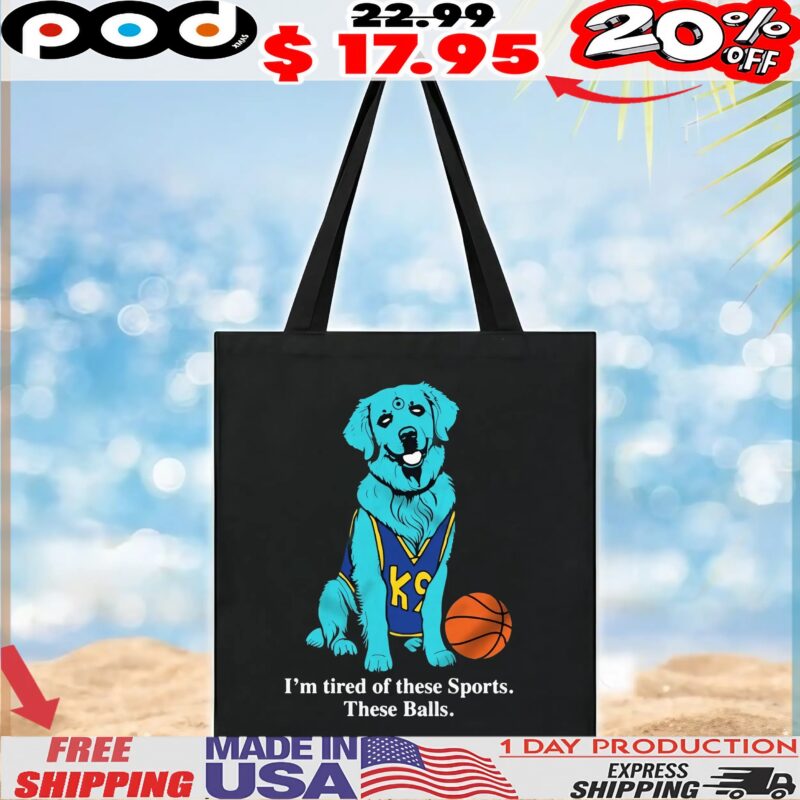 Golden Basketball I'm Retriever Buddy Im Tired Of These Sports These Balls T Shirt