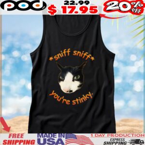 Cat Sniff Sniff You're Stinky T Shirt